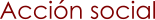 Acción social