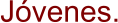 Jóvenes.